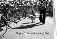 Walk safely first steps little one - Happy 1st father’s day to son card