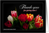 Family caregiver loved one with dementia - Tulips to thank you! card
