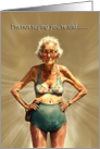 I’m Not Saying You’re Old Birthday Card