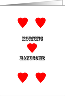 Morning Handsome Lovers Card