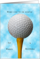 Hope you’re on course for a Happy Birthday card