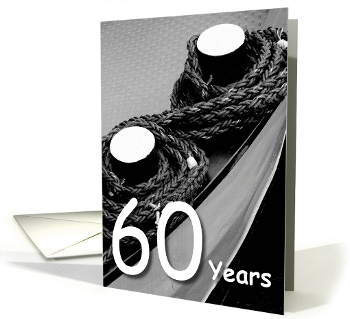 Rope on a ship - 60th Wedding Anniversary card (1119026)