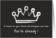 A crown on your head. 1st Birthday card