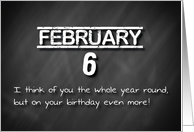 Birthday February 6th card