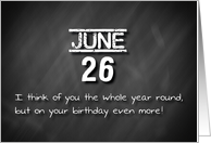 Birthday June 26th card