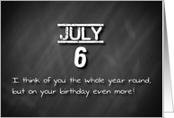 Birthday July 6th card