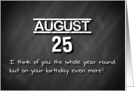 Birthday August 25th