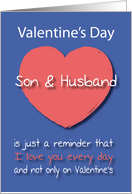 Son and Husband I love you Every Day Pink Heart Valentine’s Day card
