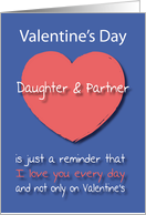 Daughter and Partner I love you Every Day Pink Heart Valentine’s Day card