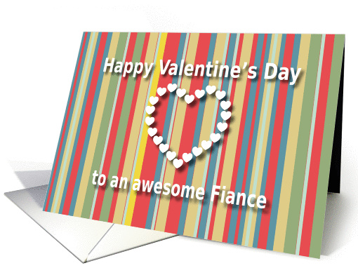 Awesome Fiance color stripes Valentine's Day card (1178408)