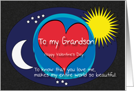 Grandson Night Day World Beautiful Valentine card