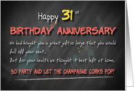 Champagne corks pop 31st Birthday Anniversary card