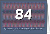 Thousand kisses 84th Birthday card