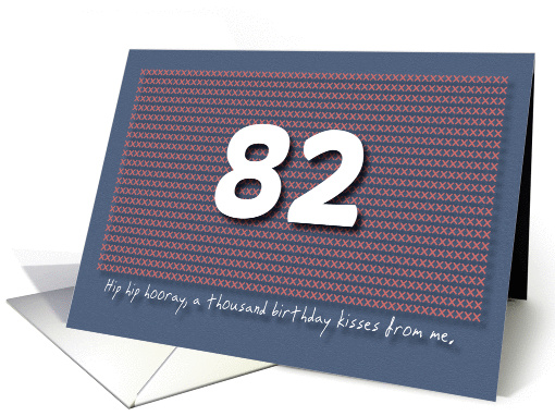 Thousand kisses 82nd Birthday card (1180500)