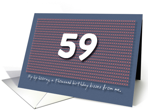 Thousand kisses 59th Birthday card (1180838)