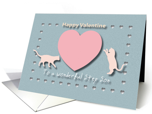 Cats Hearts Wonderful Step Son Blue and Pink Happy Valentine card