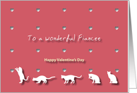 Cats Hearts Wonderful Fiancee Valentine’s Day card