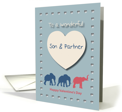 Elephants Hearts Wonderful Son and Partner Valentine's Day card