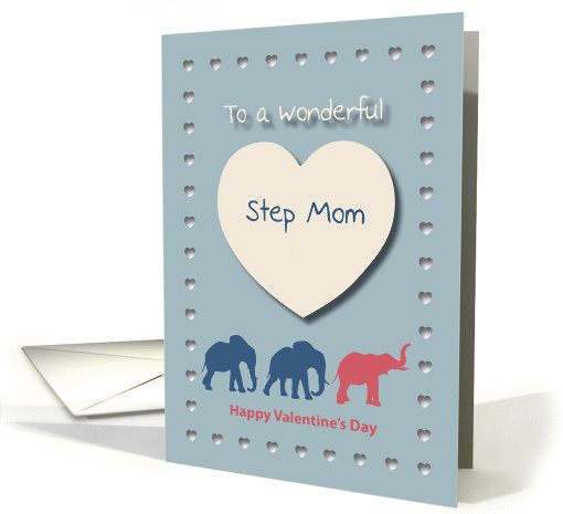 Elephants Hearts Wonderful Step Mom Valentine's Day card (1188612)