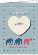 Elephants Hearts Wonderful Sister Valentine’s Day card