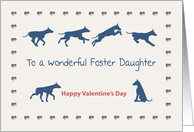 Dogs Hearts Wonderful Foster Daughter Valentine’s Day card