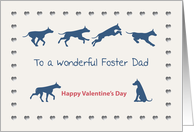 Dogs Hearts Wonderful Foster Dad Valentine’s Day card