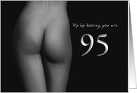 95th Birthday Sexy Hip Hip Hooray Black and White card