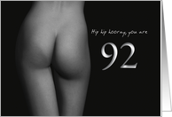 92nd Birthday Sexy Hip Hip Hooray Black and White card