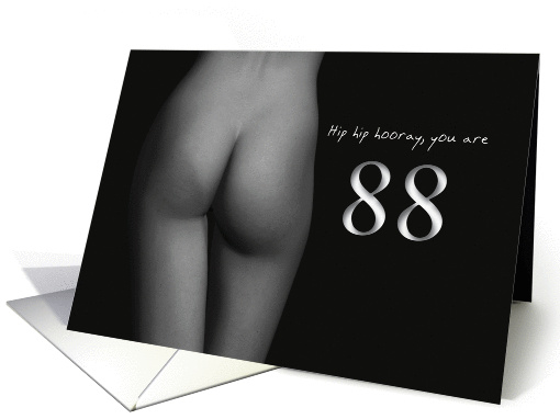 88th Birthday Sexy Hip Hip Hooray Black and White card (1193030)