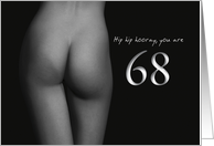 68th Birthday Sexy Hip Hip Hooray Black and White card