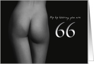 66th Birthday Sexy Hip Hip Hooray Black and White card