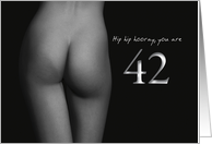 42nd Birthday Sexy Hip Hip Hooray Black and White card