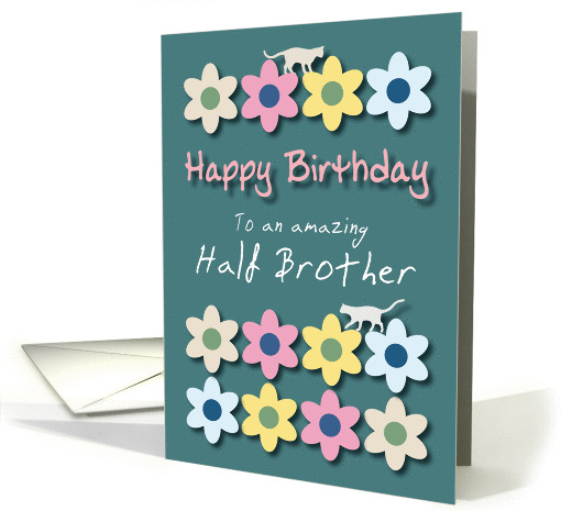 Amazing Half Brother Cats and Flowers Birthday card (1194434)