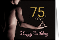 75th Sexy Boy Birthday Golden Stars Black and White card