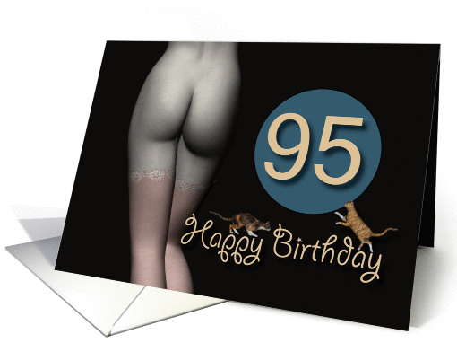 95th Birthday Sexy Girl with Stockings and playing Cats card (1208774)