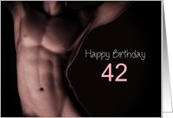 42nd Sexy Boy Birthday Black and White card