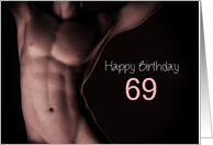 69th Sexy Boy Birthday Black and White card