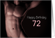 72nd Sexy Boy Birthday Black and White card