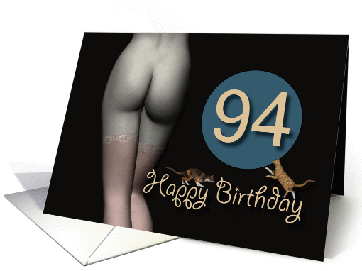 94th Birthday Sexy Girl with Stockings and playing Cats card (1215470)