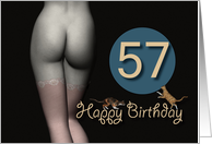 57th Birthday Sexy...