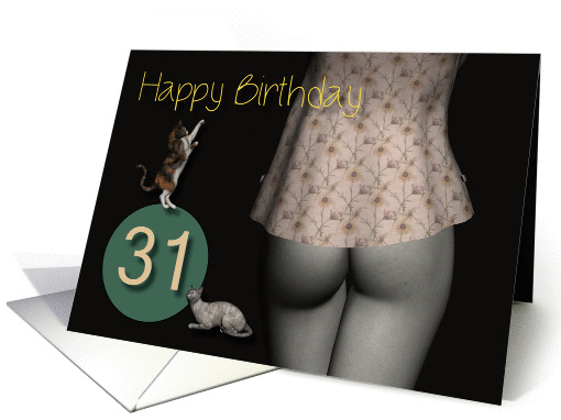 31st Birthday Sexy Girl with Small Colored Shirt and Cats card