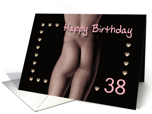 38th Sexy Boy Buttock Hearts Birthday Black and White card (1220828)