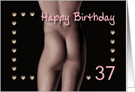 37th Sexy Boy Buttock Hearts Birthday Black and White card