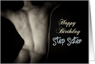Sexy Man Back for Step Sister Birthday card