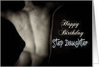 Sexy Man Back for Step Daughter Birthday card