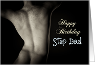 Sexy Man Back for Step Dad Birthday card