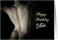 Sexy Man Back for Sister Birthday card
