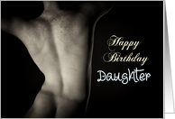 Sexy Man Back for Daughter Birthday card
