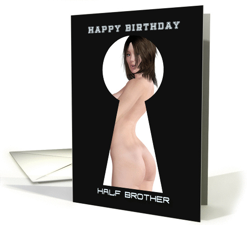 Keyhole Sexy Pin Up for Half Brother Birthday card (1258074)