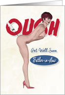 Ough Pin Up to Get Well Father-in-Law card